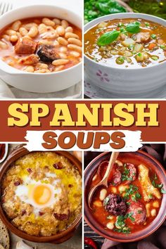 several different types of spanish soups are shown in this collage with text overlay