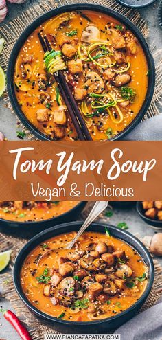 two bowls of tom yam soup with chopsticks on the side and text overlay that reads, tom yam soup vegan & delicious