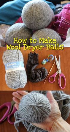 yarn balls and scissors on a table with the words how to make wool dryer balls