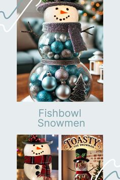 a snowman made out of glass balls and christmas ornaments with the words fishbowl showmen