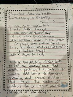 a handwritten recipe for chicken and noodles on top of a piece of white paper