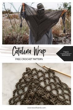 the crochet shawl is shown with text that reads catalina wrap free crochet pattern