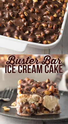 a close up of a dessert with chocolate and nuts on top, and the words butter bar ice cream cake above it