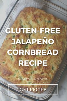 gluten - free jalapeno cornbread recipe with text overlay