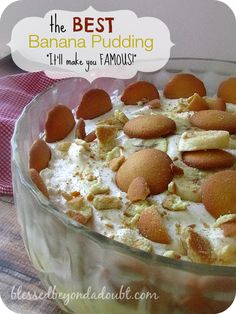 the best banana pudding i'll make you famous with text overlaying it