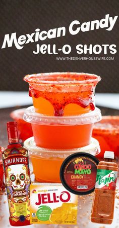 mexican candy jello shots with oranges and other condiments