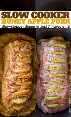 slow cooker honey apple pork is shown in three different pictures, including the meat and potatoes