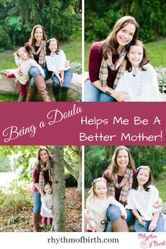 a collage of photos with the words being a daughter helps me be a better mother