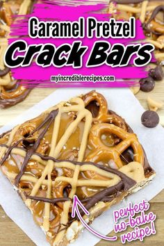 Pretzel Bars, Baked Caramel, Holiday Desserts Table, Caramel Pretzels, Easy No Bake, Holiday Dessert, Food Favorites, Peanut Butter Chips