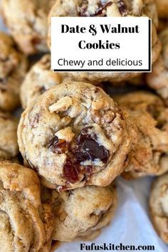 chocolate chip cookies stacked on top of each other with the words date & walnut cookies above them