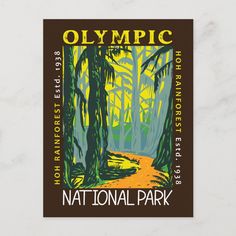 an olympic national park poster with trees in the background