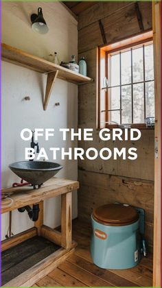 a bathroom with the words off the grid bathrooms above it