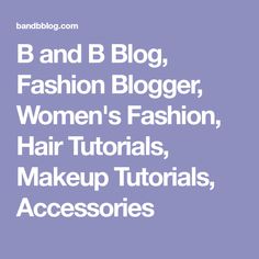 B and B Blog, Fashion Blogger, Women's Fashion, Hair Tutorials, Makeup Tutorials, Accessories Side Bun Updo, Messy Side Bun, Messy Chignon, Beverly Ennis Hoyle, Chignon Updo, Tutorials Makeup, B And B, Edgy Haircuts, Hair Fixing