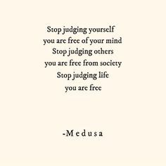 a quote from medusa about judging yourself