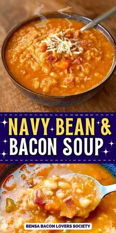 an image of a bowl of soup with bacon and beans on it, along with the caption navy bean & bacon soup