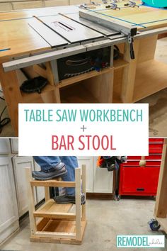 a table saw workbench with the words bar stool on top and below it