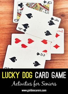 lucky dog card game activities for seniors with text overlay that reads lucky dog card game activities for seniors