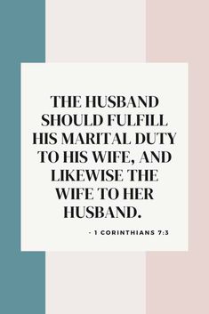 the husband should fulfill his martial duty to his wife, and he will not be able to