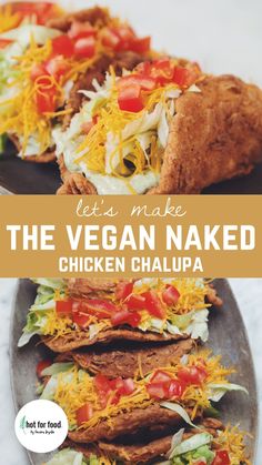 let's make the vegan naked chicken chalua with cheese and tomatoes