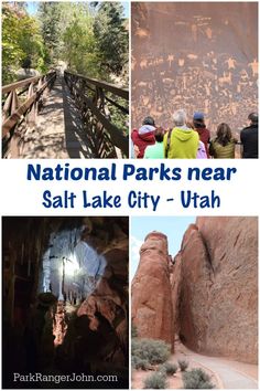 the national parks near salt lake city utah with text overlay that reads, national parks near salt lake city utah