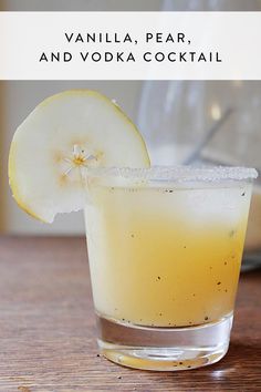 a drink with an apple slice on the rim in front of it and text overlay that reads vanilla pear and vodka cocktail