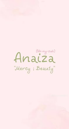 an image of the words anaza,'very beauty'on a pink background