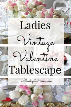 valentine's day tablescape with roses and cupcakes