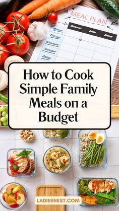 a cookbook with the title how to cook simple family meals on a budget