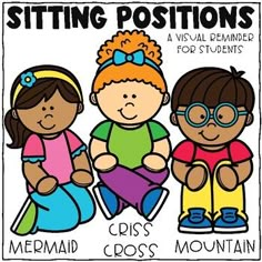 three children sitting next to each other with the words, setting positions and their names