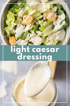 a salad in a bowl with dressing being drizzled over it and the words light caesar dressing