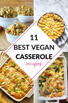 the best vegan casserole recipes to make it easier for you to eat