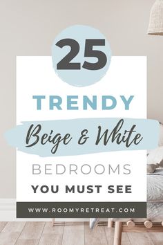 a bed with the words 25 trendy beds and white bedroom designs you must see