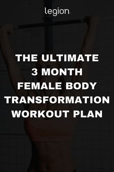 the ultimate female body transformation workout plan