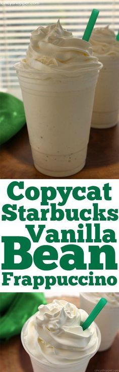 two cups with whipped cream in them and the words copycat starbucks starbucks vanilla bean frappuccino