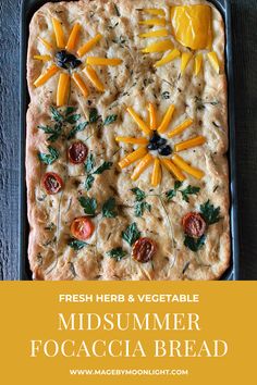 Photo of freshly baked focaccia bread in a pan, decorated with a Sun made of yellow bell peppers, and sunflowers made of orange bell peppers, black olive centers and parsley stems and leaves. Solstice Bread, Herb Bread Recipe, Herb Focaccia, Summer Solstice Ritual, Solstice Party, Kitchen Witch Recipes, Herb Bread