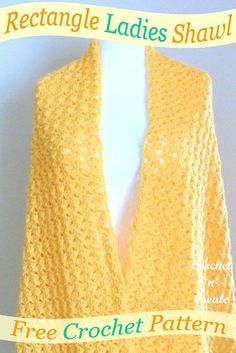 a yellow crochet shawl with the words rectangle ladies shawl on it