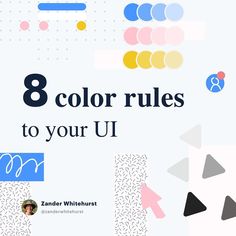 an image with the words 8 color rules to your uj on it and various geometric shapes