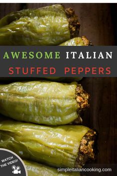 some stuffed peppers are stacked on top of each other with the words, awesome italian stuffed peppers