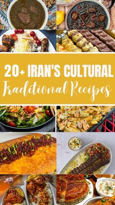 many different foods are shown with the words 20 + iran's cultural traditional recipes