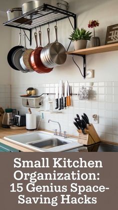 small kitchen organization 15 genius space saving hacks to save your home's life