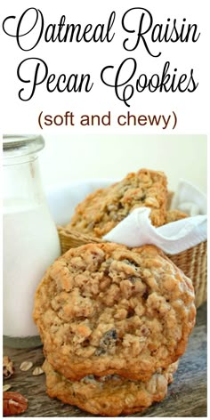 oatmeal raisin pecan cookies soft and chewy are the perfect treat for breakfast