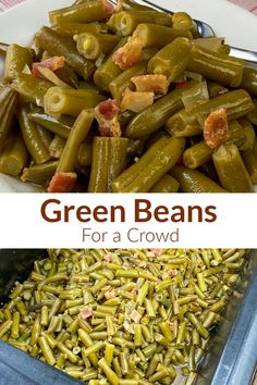 Collage of green beans with bacon and green beans in a roaster Green Beans For A Crowd, Bbq Sides For A Crowd, Beans For A Crowd, Oven Green Beans, How To Cook Greens, Easy Vegetable Side Dishes, Bbq Side Dishes