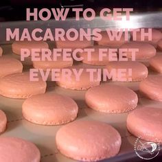 macaroons with perfect feet every time are ready to be baked in the oven