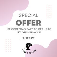 an advertisement for a jewelry store with the text special offer use code'diabia's to get up to 15 % off site - wide shop now