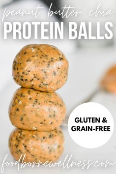 three gluten and grain - free peanut butter chia protein balls stacked on top of each other