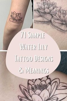 tattoos and meaningss with the words 17 simple water lily tattoo designs and meaningss