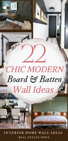 a collage of photos with the words 22 chic modern board and batten wall ideas