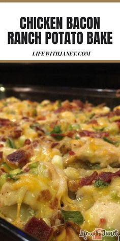 the chicken bacon ranch potato bake is ready to be baked in the oven and served