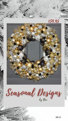 a christmas wreath with gold and silver ornaments