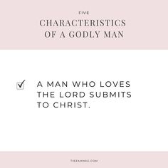 a man who loves the lord sublimes to christ, with text that reads five characteristics of a godly man